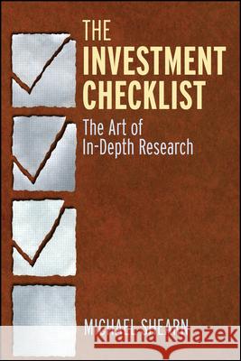 The Investment Checklist: The Art of In-Depth Research Michael (Southwestern University) Shearn 9781394377978 Wiley
