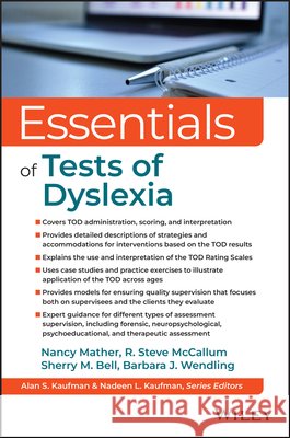 Essentials of the Tests of Dyslexia Barbara J. (Woodcock-Munoz Foundation) Wendling 9781394382699 