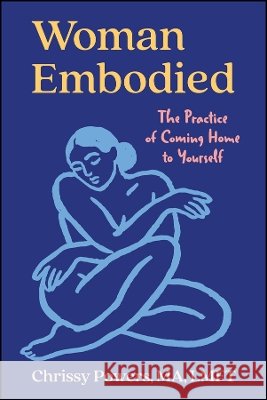 Woman, Embodied Chrissy Powers 9781394391578