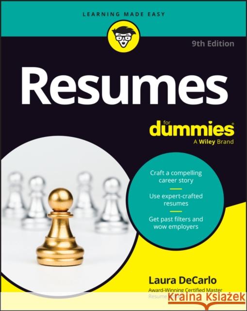 Resumes for Dummies Laura (Career Directors International (CDI), LLC) DeCarlo 9781394392506 For Dummies