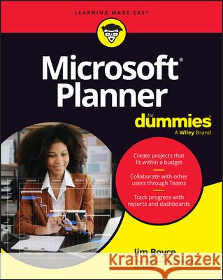 Microsoft Planner for Dummies Jim Boyce 9781394393824 For Dummies