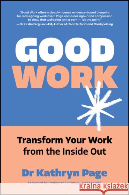 Work That Works Dr Kathryn Page 9781394396238 John Wiley & Sons Australia Ltd