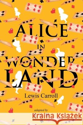 Alice in Wonderland Lewis Carroll 9781396321207