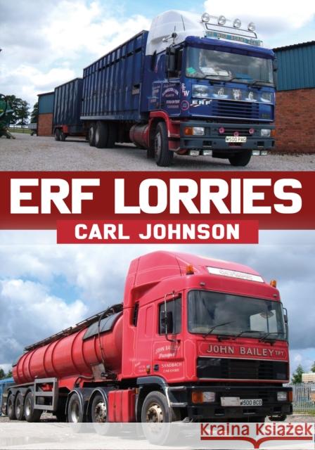 ERF Lorries Carl Johnson 9781398100725