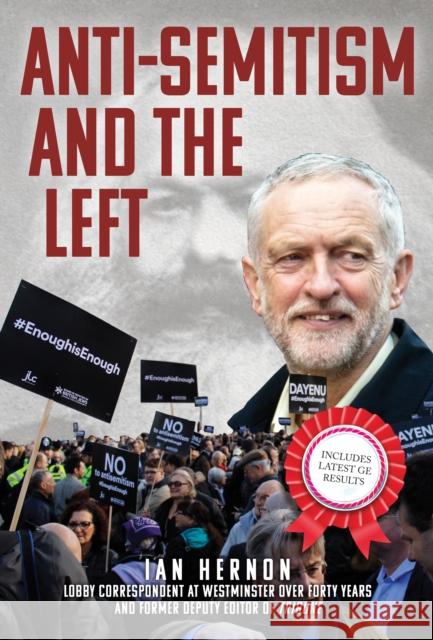 Anti-Semitism and the Left Ian Hernon 9781398102231