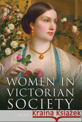 Women in Victorian Society Anne Louise Booth 9781398105409