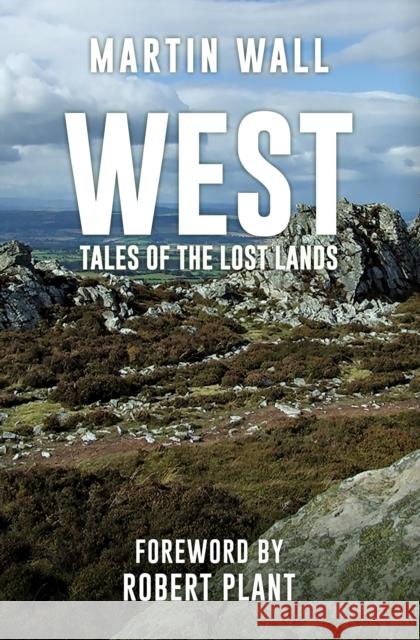 West: Tales of the Lost Lands Martin Wall 9781398110199