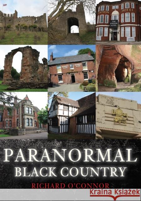 Paranormal Black Country Richard O'Connor 9781398119413