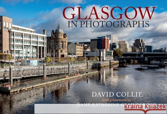 Glasgow in Photographs David Collie 9781398122031 Amberley Publishing