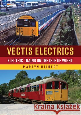 Vectis Electrics Martyn Hilbert 9781398128064