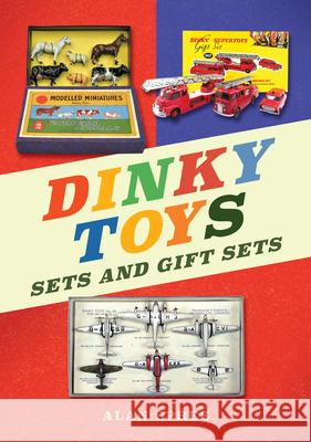 Dinky Toys Sets and Gift Sets Alan Spree 9781398129597 Amberley Publishing