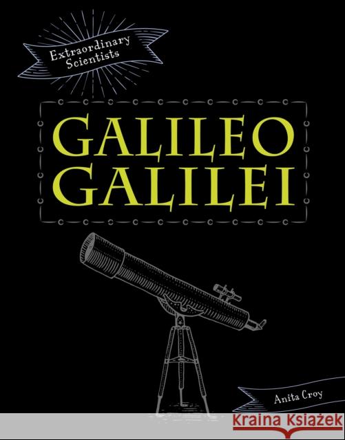 Galileo Galilei Anita Croy 9781398201415