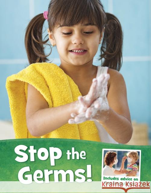 Stop the Germs! Mari Schuh 9781398203051