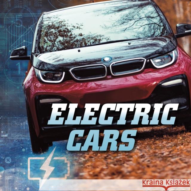 Electric Cars Nancy Dickmann 9781398203785 Capstone Global Library Ltd