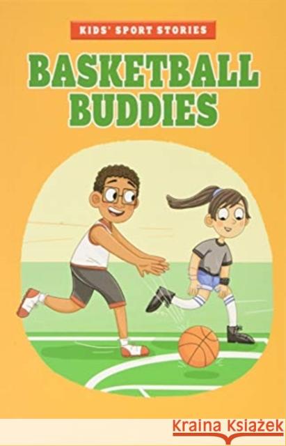 Basketball Buddies Elliott Smith 9781398204577 Capstone Global Library Ltd