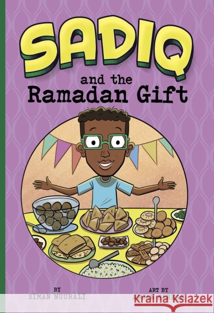 Sadiq and the Ramadan Gift Siman Nuurali, Anjan Sarkar 9781398204676