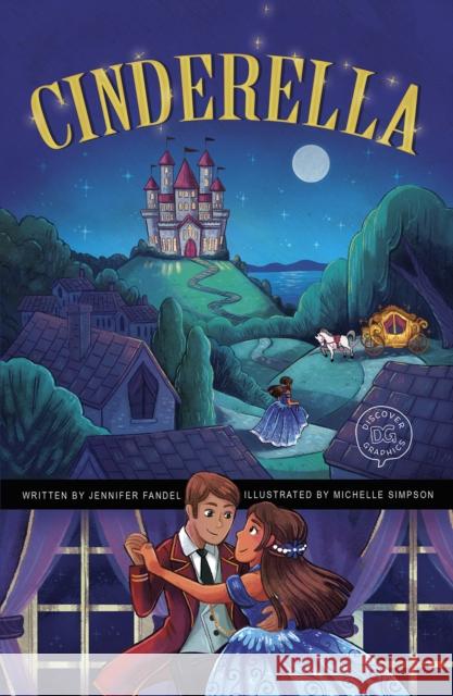 Cinderella Jennifer Fandel, Michelle Simpson 9781398204867 Capstone Global Library Ltd