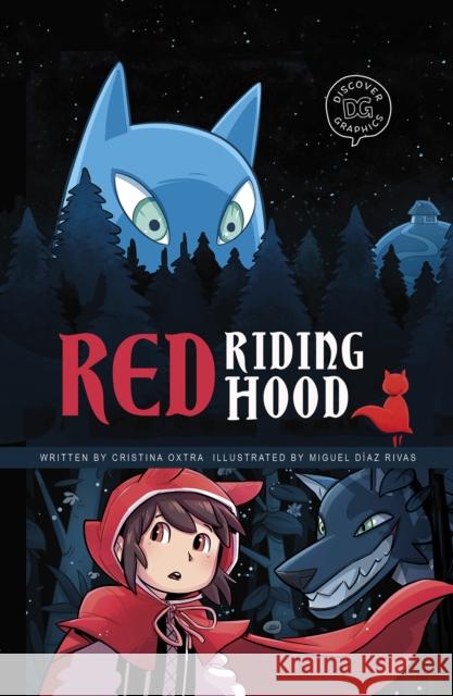 Red Riding Hood Cristina Oxtra, Miguel Díaz Rivas 9781398204898 Capstone Global Library Ltd