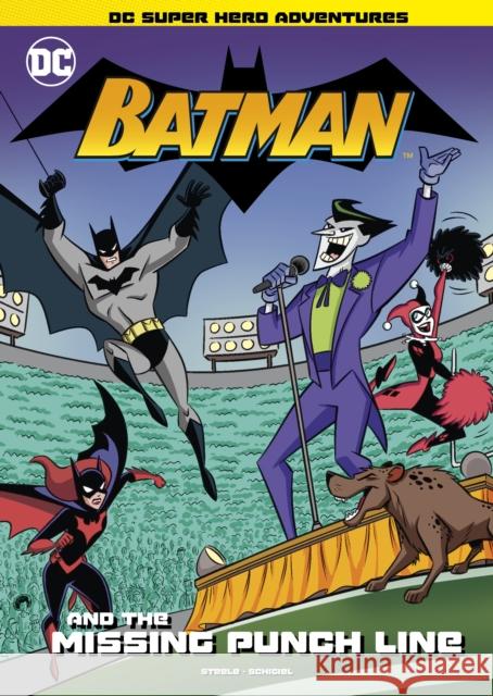 Batman and the Missing Punchline Michael Steele 9781398206083 Capstone Global Library Ltd