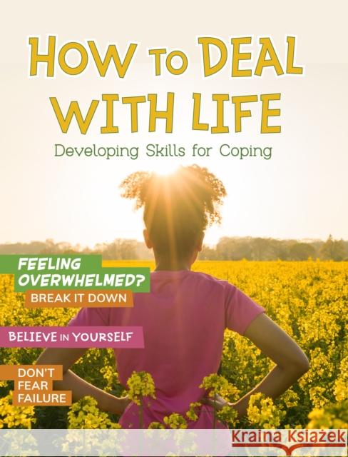 How to Deal with Life: Developing Skills for Coping Hubbard, Ben 9781398214521