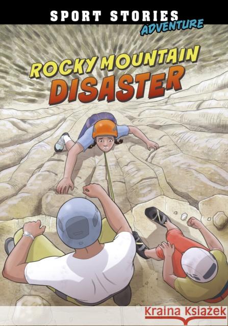 Rocky Mountain Disaster Jake Maddox, Giuliano Aloisi 9781398214798 Capstone Global Library Ltd