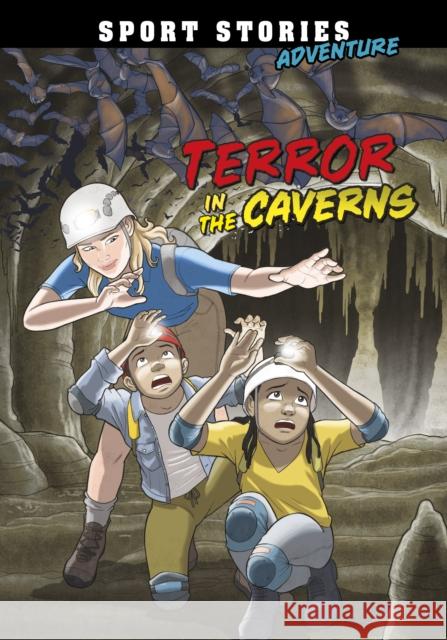 Terror in the Caverns Jake Maddox 9781398214811 Capstone Global Library Ltd