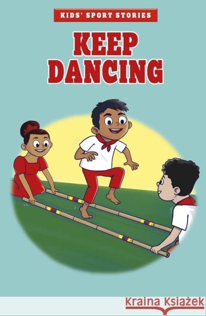 Keep Dancing Cristina Oxtra, Seb Burnett 9781398214941 Capstone Global Library Ltd