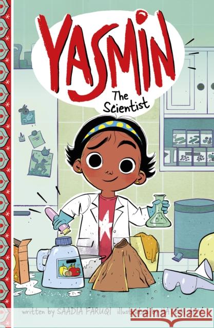 Yasmin the Scientist Saadia Faruqi 9781398215832