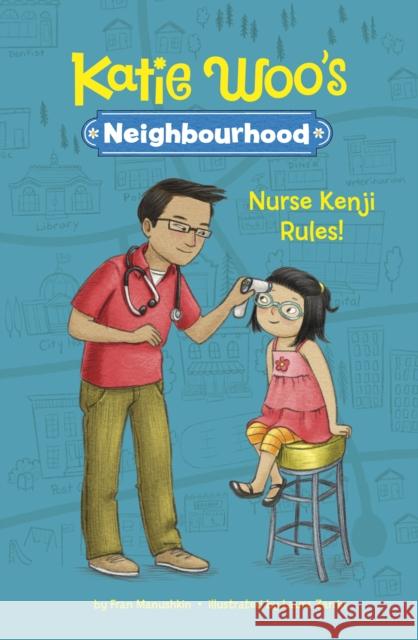 Nurse Kenji Rules! Fran Manushkin, Laura Zarrin 9781398215931 Capstone Global Library Ltd