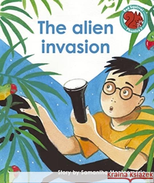 The alien invasion Samantha Montgomerie 9781398216952