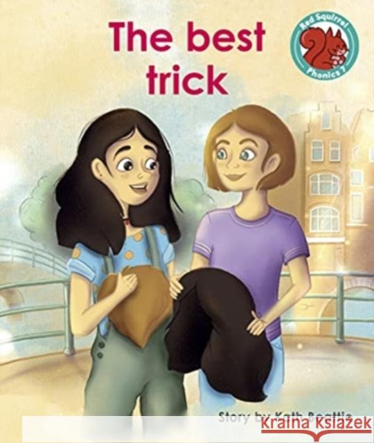 The best trick Kath Beattie 9781398216976