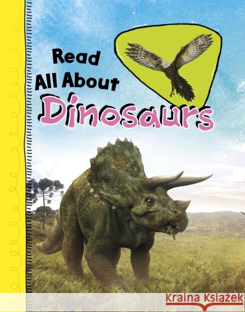 Read All About Dinosaurs Throp, Claire 9781398225817