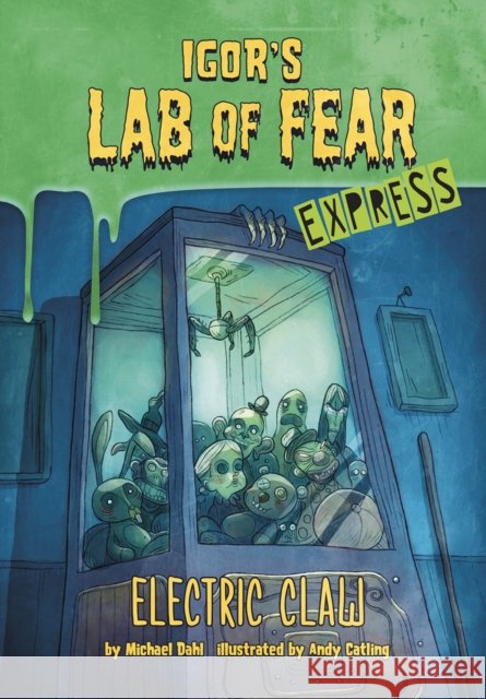 Electric Claw - Express Edition Michael (Author) Dahl 9781398229266 Capstone Global Library Ltd