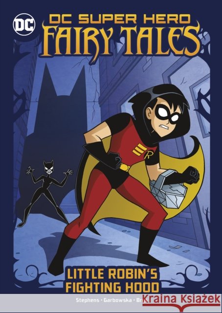 Little Robin's Fighting Hood Sarah Hines Stephens 9781398234468