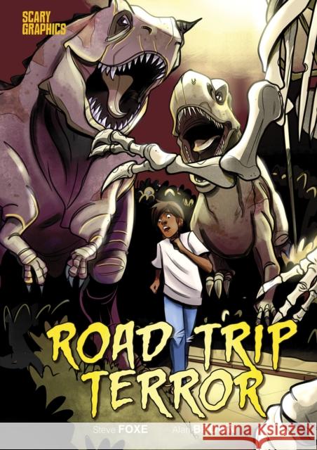 Road Trip Terror Steve Foxe, Alan Brown 9781398234857 Capstone Global Library Ltd