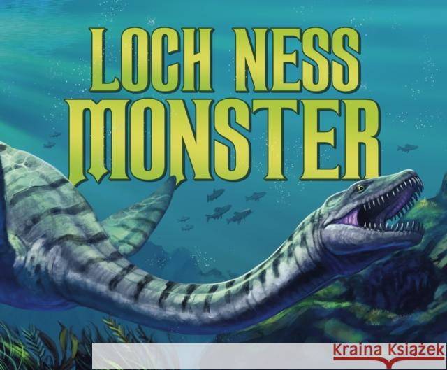 Loch Ness Monster Alicia Salazar 9781398235281