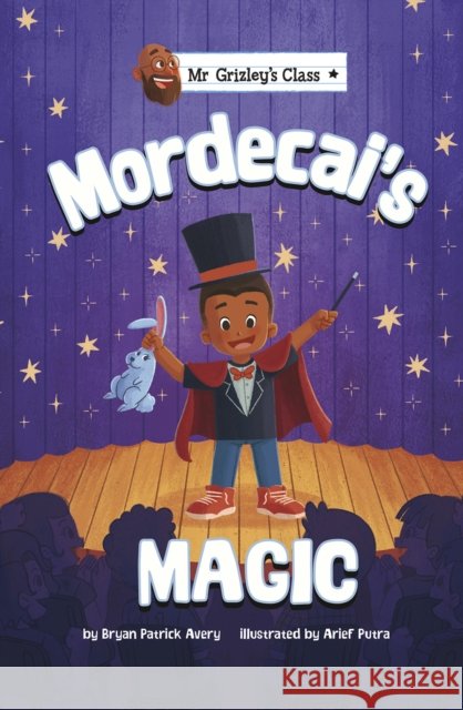 Mordecai's Magic Bryan Patrick Avery 9781398235823 Capstone Global Library Ltd
