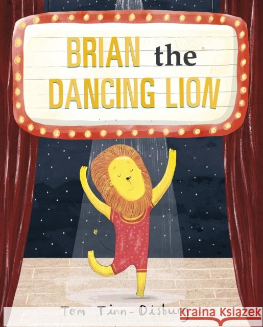 Brian the Dancing Lion TOM TINN-DISBURY 9781398237377