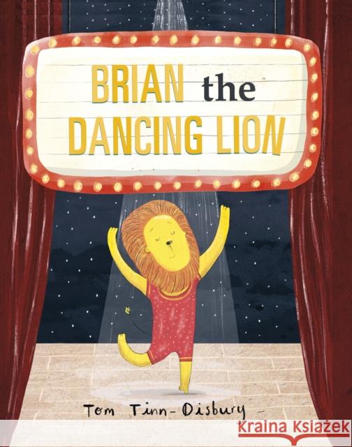 Brian the Dancing Lion Tom Tinn-Disbury 9781398237384