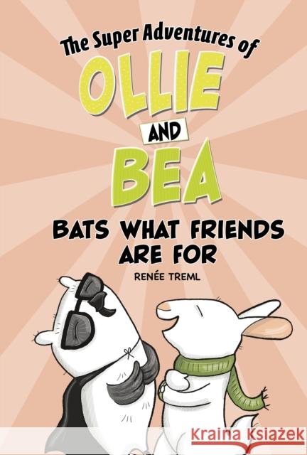 Bats What Friends Are For Renée Treml, Renée Treml 9781398238879 Capstone Global Library Ltd