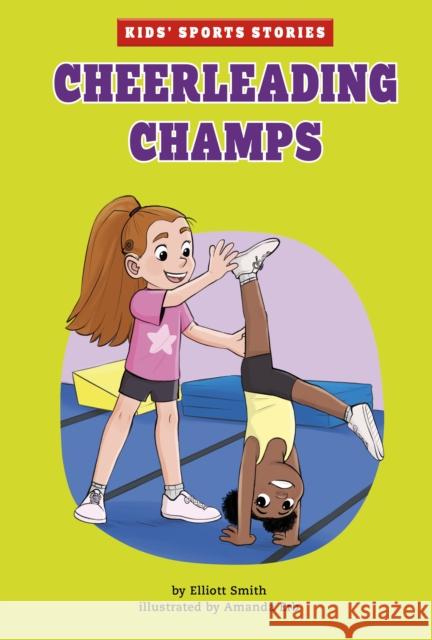 Cheerleading Champs ELLIOTT SMITH 9781398240438