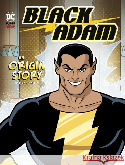 Black Adam: An Origin Story Matthew K. Manning 9781398244399 Capstone Global Library Ltd