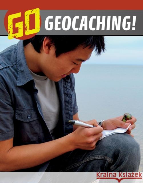 Go Geocaching! Heather E. Schwartz 9781398244672 Capstone Global Library Ltd