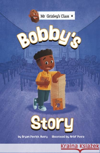 Bobby's Story Bryan Patrick Avery 9781398245303 Capstone Global Library Ltd