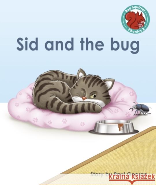 Sid and the bug Paul George 9781398246560