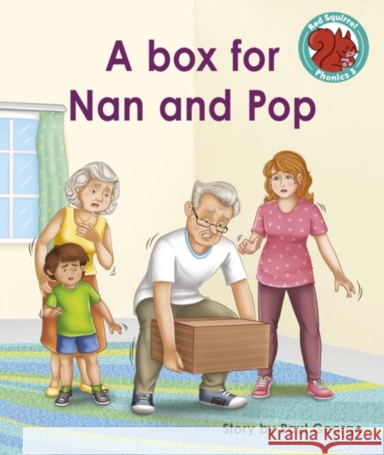 A box for Nan and Pop Paul George 9781398246805 Capstone Global Library Ltd