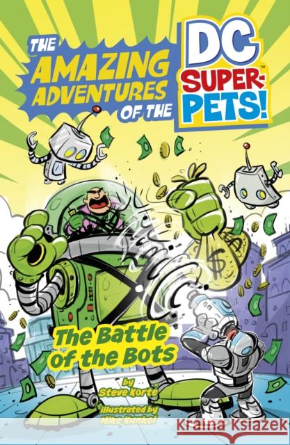 The Battle of the Bots Steve Korte 9781398247567