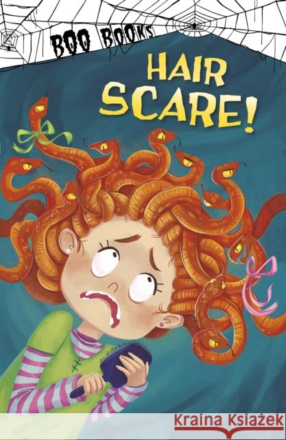 Hair Scare! John Sazaklis, Patrycja Fabicka 9781398248069 Capstone Global Library Ltd