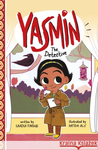 Yasmin the Detective Saadia Faruqi, Hatem Aly 9781398248106 Capstone Global Library Ltd