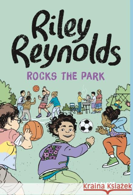 Riley Reynolds Rocks the Park Jay Albee, Jay Albee 9781398248991 Capstone Global Library Ltd